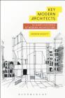 Key Modern Architects: 50 Short Histories of Modern Architecture Cover Image