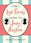 The List Lover's Guide to Jane Austen By Joan Strasbaugh Cover Image