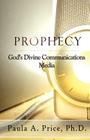 Prophecy: God's Divine Communications Media Cover Image
