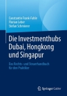 Die Investmenthubs Dubai, Hongkong Und Singapur: Das Rechts- Und Steuerhandbuch Für Den Praktiker Cover Image