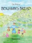 The Story of Benjamin's Bread Cover Image