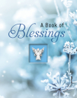 A Book of Blessings (Deluxe Daily Prayer Books) By Publications International Ltd Cover Image