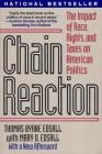 Chain Reaction: The Impact of Race, Rights, and Taxes on American Politics By Mary D. Edsall, Thomas Byrne Edsall Cover Image