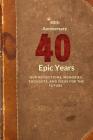 40th Anniversary: Forty Epic Years By Books with Soul Cover Image