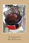 Belgian Chocolates: The Best Chocolate in the World By Anastasia McAllister Cover Image