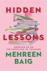 Hidden Lessons: Growing Up on the Frontline of Teaching Cover Image