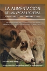 La Alimentación de Las Vacas Lecheras By Alfredo Delgado, Williams Olivos, Cesar Muroya Cover Image