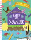 Rainy Day Drawing: More than 100 pages for drawing, coloring, and creating (Clever Activity Pad) Cover Image
