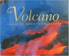 Volcano: Images of Hawaii's Volcanoes By Douglas Peebles (Photographer) Cover Image