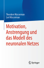 Motivation, Anstrengung Und Das Modell Des Neuronalen Netzes Cover Image