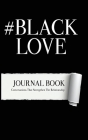 #BlackLove: Conversations that strengthen relationships By Alexis Blount, Stephan Blount Cover Image