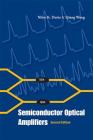 Semiconductor Optical Amplifiers (Second Edition) By Niloy K. Dutta, Qiang Wang Cover Image