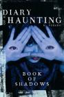 Book of Shadows (Diary of a Haunting) By M. Verano Cover Image