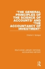 'The General Principles of the Science of Accounts' and 'The Accountancy of Investment' Cover Image