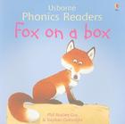 Fox on a Box By Phil Roxbee Cox, Jenny Tyler (Editor), Stephen Cartwright (Illustrator) Cover Image