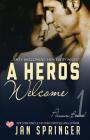 A Hero's Welcome: She's welcoming him every night... Cover Image