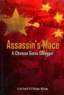 Assassin's Mace: A Chinese Game Changer By Saif Ul Islam Khan Cover Image