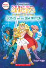 She-Ra: Song of the Sea Witch (She-Ra Chapter Book #3) By Tracey West, Hedvig Häggman-Sund (Illustrator) Cover Image