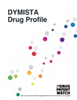 DYMISTA Drug Profile, 2024: DYMISTA (azelastine hydrochloride; fluticasone propionate) drug patents, FDA exclusivity, litigation, sales revenues Cover Image