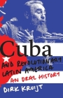 Cuba and Revolutionary Latin America: An Oral History Cover Image