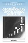 The Geostationary Applications Satellite (Cambridge Aerospace #2) By Peter Berlin Cover Image