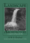 Landscape Architecture: As Applied to the Wants of the West (ASLA Centennial Reprint) Cover Image