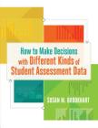 How to Make Decisions with Different Kinds of Student Assessment Data Cover Image