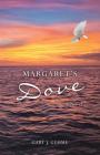 Margaret's Dove By Gary J. Gemme Cover Image