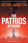 The Patrios Network By Antony Johnston Cover Image