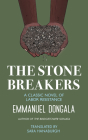 The Stone Breakers: A Classic Novel of Labor Resistance By Sara Hanaburgh (Translator), Emmanuel Dongala Cover Image