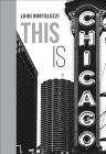 This Is Chicago By Luigi Bortoluzzi Cover Image