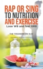 Rap or Sing to Nutrition and Exercise By Saundra T. Russell-Tesoriere Cover Image