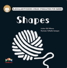Shapes (Black & White Books) By Raffaella Castagna (Illustrator) Cover Image