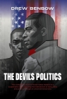 The Devil's Politics By Drew Benbow Cover Image