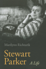 Stewart Parker: A Life By Marilynn Richtarik Cover Image