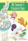 Mr. Snoozle's Exquisite Eggs Cover Image