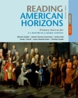 Reading American Horizons: Primary Sources for U.S. History in a Global Context, Volume I Cover Image