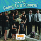 Going to a Funeral By Caryn Rivadeneira Cover Image