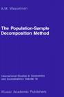 The Population-Sample Decomposition Method: A Distribution-Free Estimation Technique for Minimum Distance Parameters (International Studies in Economics and Econometrics #19) By A. M. Wesselman Cover Image