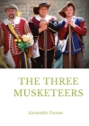 The Three Musketeers: a historical adventure novel written in 1844 by French author Alexandre Dumas. It is in the swashbuckler genre, which Cover Image