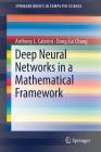 Deep Neural Networks in a Mathematical Framework (Springerbriefs in Computer Science) By Anthony L. Caterini, Dong Eui Chang Cover Image