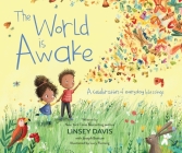 The World Is Awake: A Celebration of Everyday Blessings Cover Image