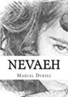 Nevaeh: 7-11 By Marcel Ray Duriez Cover Image