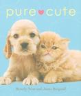 Pure Cute By Beverly West, Jason Bergund (With) Cover Image