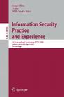 Information Security Practice and Experience: 4th International Conference, Ispec 2008 Sydney, Australia, April 21-23, 2008 Proceedings By Liqun Chen (Editor), Yi Mu (Editor), Willy Susilo (Editor) Cover Image