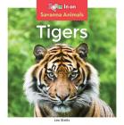 Tigers (Savanna Animals) By Leo Statts Cover Image