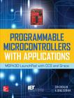 Programmable Microcontrollers with Applications: Msp430 Launchpad with CCS and Grace By Cem Unsalan, H. Deniz Gurhan Cover Image