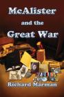 McAlister and the Great War (McAlister Line #6) By Richard Marman Cover Image