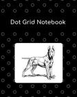 Dot Grid Notebook: Bull Terrier; 100 sheets/200 pages; 8 x 10 By Atkins Avenue Books Cover Image