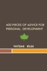 400 Pieces of Advice for Personal Development Cover Image